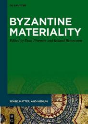 Icon image Byzantine Materiality