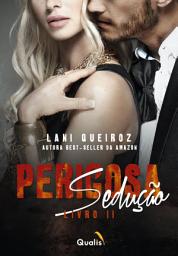 Icon image Perigosa sedução: Livro II