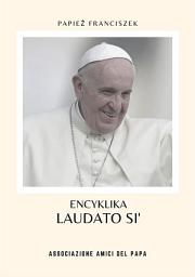 Icon image Laudato Si': O opiece nad wspólnym domem
