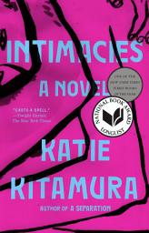 Icon image Intimacies: A Novel