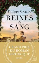 Icon image Reines de sang (Grand Prix du Roman Historique 2020)