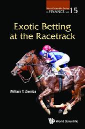 Icon image Exotic Betting at the Racetrack