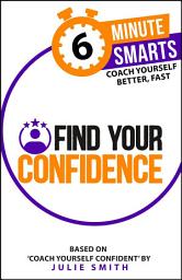 Icon image Find Your Confidence