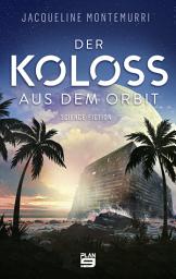 Icon image Der Koloss aus dem Orbit: Science-Fiction