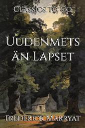 Icon image Uudenmetsän Lapset: Restored Classics to Go Edition