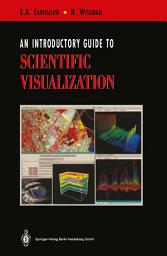 Icon image An Introductory Guide to Scientific Visualization
