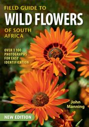 Icon image Field Guide to Wild Flowers of South Africa: Edition 2