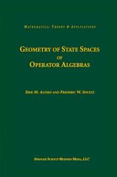 Icon image Geometry of State Spaces of Operator Algebras