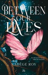 Icon image Between our lives T1
