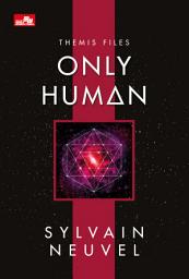 Icon image Only Human (Themis Files #3)