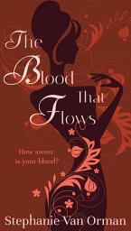 Icon image The Blood That Flows