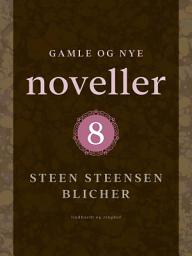 Icon image Gamle og nye noveller (8): Bind 8