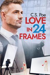 Icon image Love in 24 Frames: Holiday Sweet Gay Romance