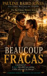 Icon image Beaucoup Fracas: The Big Uneasy 6