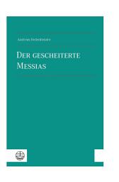 Icon image Der gescheiterte Messias
