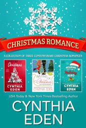 Icon image Christmas Romance: A collection of three contemporary Christmas romances