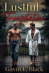 Icon image Lustful Temptation: Gay Erotica