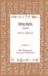 Icon image Hittite Myths, Second Edition