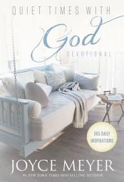 Icon image Quiet Times with God Devotional: 365 Daily Inspirations