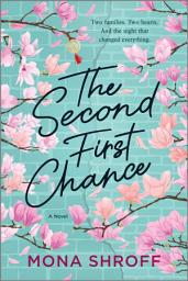 Icon image The Second First Chance: A Novel