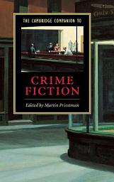 Icon image The Cambridge Companion to Crime Fiction