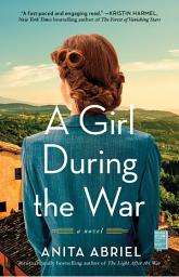 Icon image A Girl During the War: A Novel