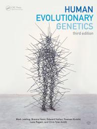 Icon image Human Evolutionary Genetics: Edition 3