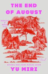 Icon image The End of August: A Novel