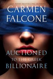 Icon image Auctioned to the Greek Billionaire