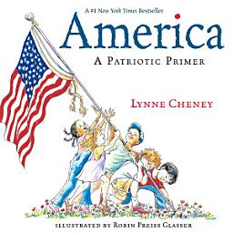 Icon image America: A Patriotic Primer