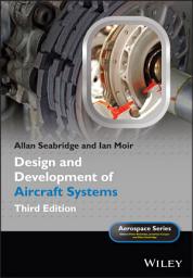 Icon image Design and Development of Aircraft Systems: Edition 3
