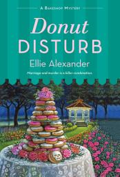 Icon image Donut Disturb: A Bakeshop Mystery