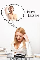 Icon image Prive lessen: Een Erotische Fantasie