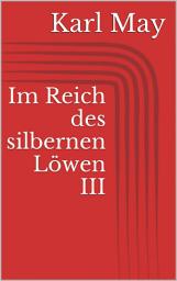 Icon image Im Reich des silbernen Löwen III