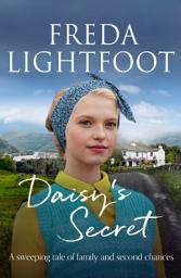 Icon image Daisy's Secret: A sweeping tale of friendship and second chances