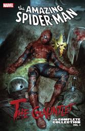 Icon image Spider-Man: The Gauntlet - The Complete Collection Vol. 1