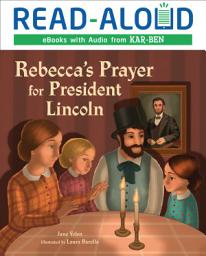 Icon image Rebecca's Prayer for President Lincoln