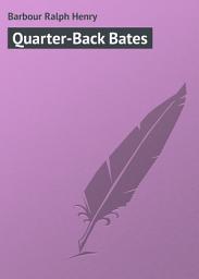 Icon image Quarter-Back Bates
