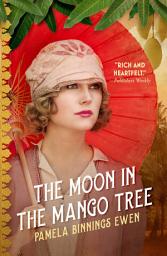 Icon image The Moon in the Mango Tree