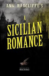 Icon image Ann Radcliffe's A Sicilian Romance