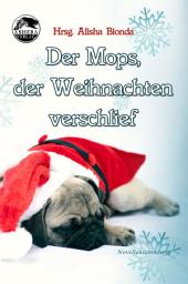 Icon image Der Mops, der Weihnachten verschlief