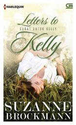 Icon image Harlequin: Surat untuk Kelly (Letters to Kelly)