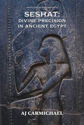 Icon image Seshat: Divine Precision in Ancient Egypt