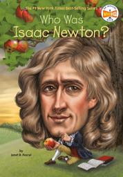 Icon image Who Was Isaac Newton?