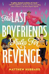 Icon image The Last Boyfriends Rules for Revenge