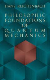 Icon image Philosophic Foundations of Quantum Mechanics