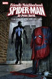 Icon image Spider-Man: Friendly Neighborhood Spider-Man By Peter David - The Complete Collection