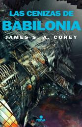 Icon image Las cenizas de Babilonia (The Expanse 6)