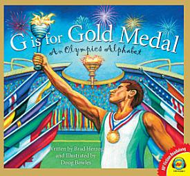 Icon image G is for Gold Medal: An Olympics Alphabet