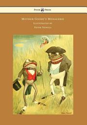 Icon image Mother Goose's Menagerie - Illustrated by Peter Newell